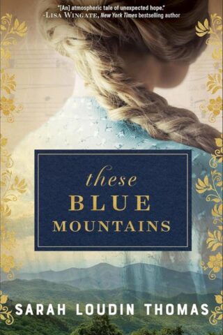 9780764242021 These Blue Mountains