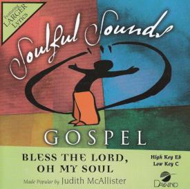 614187304129 Bless The Lord Oh My Soul