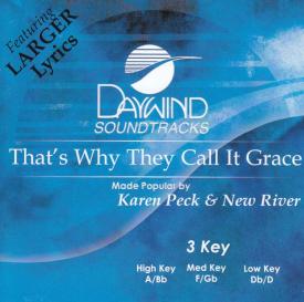 614187943625 That's Why They Call It Grace