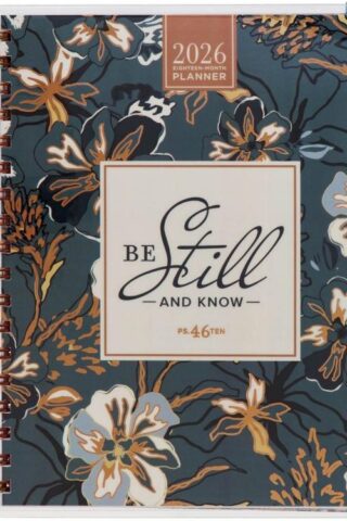 9781639527762 Large Spiral-bound 18 Month 2026 Planner for Women: Be Still & Know Encouraging