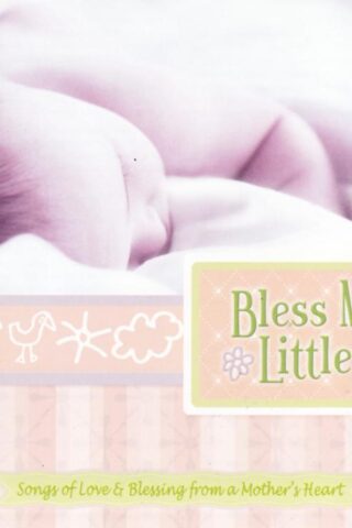 000768046623 Bless My Little Girl