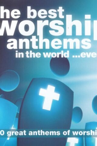000768513224 Best Worship Anthems In The World