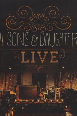 000768518823 All Sons And Daughters Live