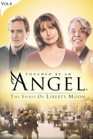 032429225139 Touched By An Angel 4 The Spirit Of Liberty Moon (DVD)