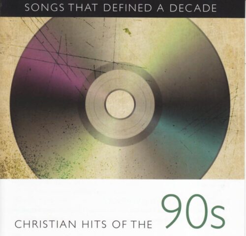 080688826222 Christian Hits Of The 90s