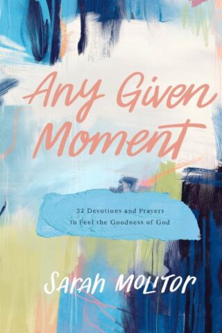 9781496471772 Any Given Moment
