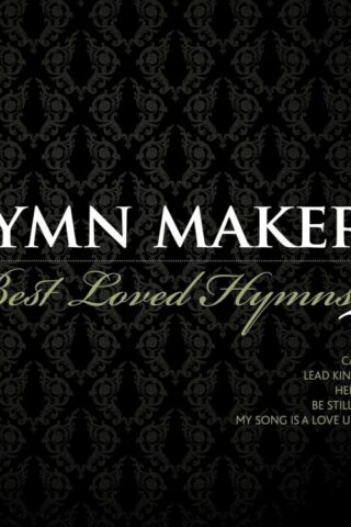 5019282313628 Hymn Makers Best Loved Hymns 2