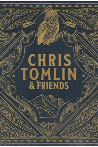 602507425432 Chris Tomlin And Friends LP Vinyl (Vinyl)