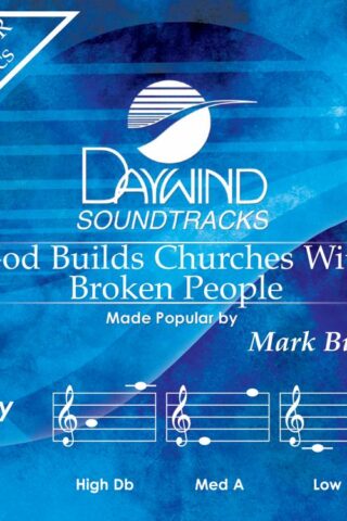 614187110225 God Builds Churches With Broken People