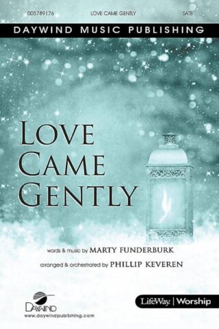 614187203323 Love Came Gently Anthem Accompaniment CD