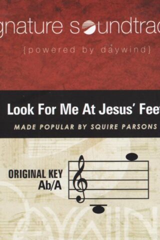 614187356524 Look For Me At Jesus' Feet