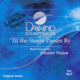 614187744529 Til The Storm Passes By