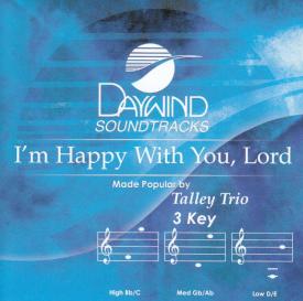 614187977729 I'm Happy With You Lord