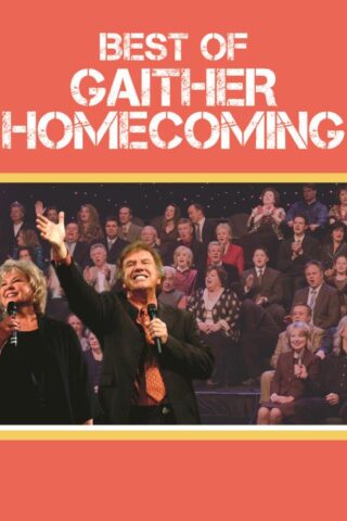 617884919023 Best Of Gaither Homecoming [Live]