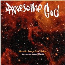 636661001423 Awesome God : Worship Songs For Children