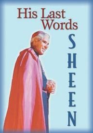 727985008486 His Last Words Fulton J Sheen