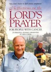 727985012605 Reflections On The Lords Prayer For People With Cancer (DVD)