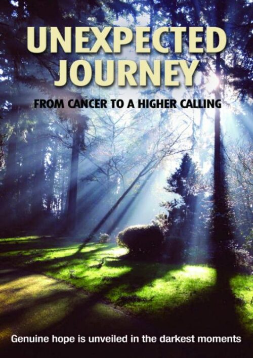 727985016870 Unexpected Journey : From Cancer To A Higher Calling (DVD)