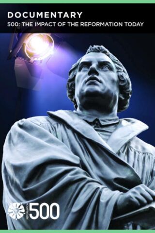 727985017747 500 The Impact Of The Reformation Today (DVD)