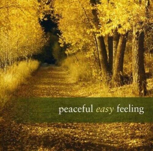 792755541326 Peaceful Easy Feeling