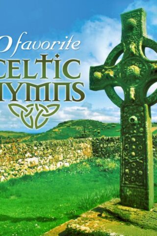 792755583029 30 Favorite Celtic Hymns: 30 Hymns Featuring Traditional Irish Instruments