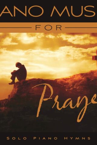 792755605325 Piano Music For Prayer