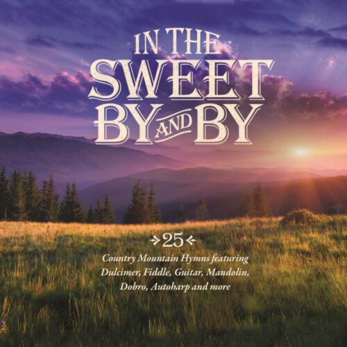 792755606223 In The Sweet By And By