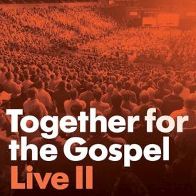 845350068672 Together For The Gospel Live 2