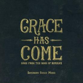 849926001421 Grace Has Come : Songs From The Book Of Romans