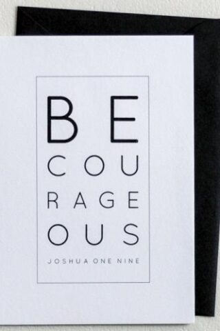 858953006989 Be Courageous Encouragement Art In 5x7