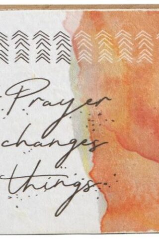 886083782039 Prayer Changes Things Tabletop Plaque