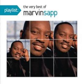 888751504226 Playlist The Very Best Of Marvin Sapp