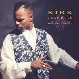 888837162623 Kirk Franklin And The Family