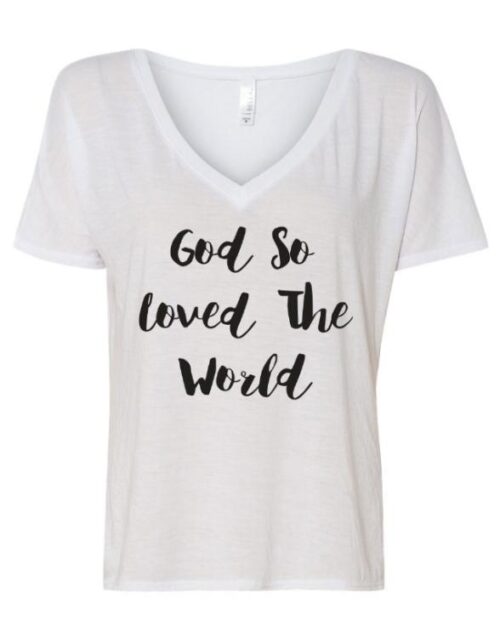 889901305687 God So Loved The World V Neck (T-Shirt)