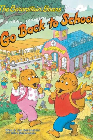 9780062840844 Berenstain Bears Go Back To School