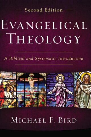 9780310093978 Evangelical Theology Second Edition