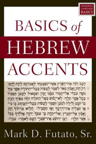 9780310098423 Basics Of Hebrew Accents