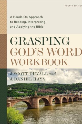 9780310109204 Grasping Gods Word Workbook (Workbook)