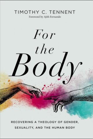 9780310113171 For The Body