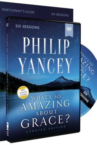 9780310129806 Whats So Amazing About Grace Participants Guide With DVD Updated Edition (Studen