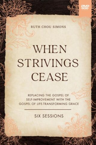 9780310130062 When Strivings Cease Video Study (DVD)