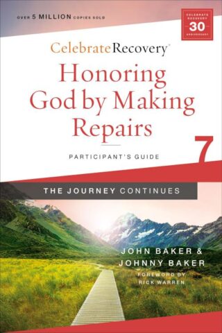 9780310131502 Honoring God By Making Repairs The Journey Continues Participants Guide 7 (Stude