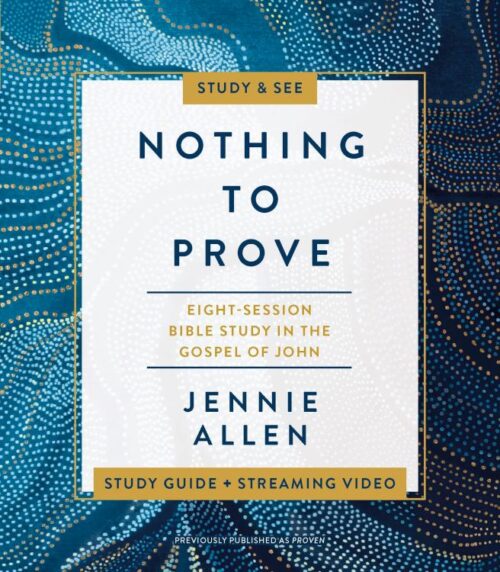 9780310141952 Nothing To Prove Study Guide (Student/Study Guide)