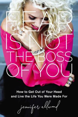 9780310359067 Fear Is Not The Boss Of You