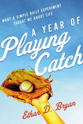 9780310360308 Year Of Playing Catch