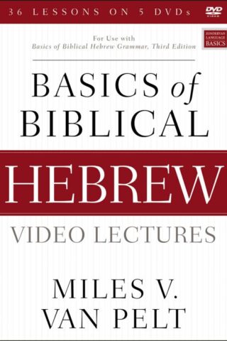9780310538608 Basics Of Biblical Hebrew Video Lectures Third Edition (DVD)