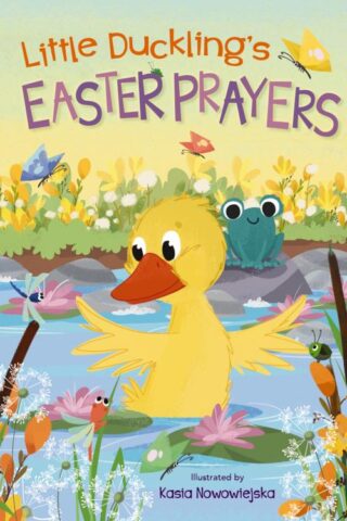 9780310768357 Little Ducklings Easter Prayers