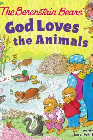 9780310769583 Berenstain Bears God Loves The Animals