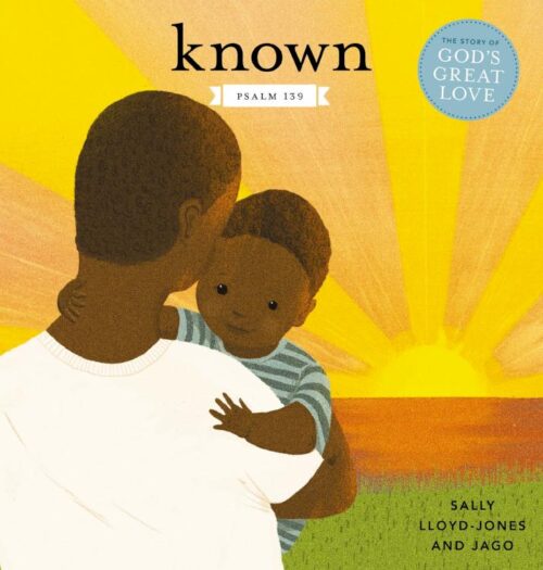 9780310771173 Known : Psalm 139