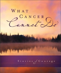 9780310819158 What Cancer Cannot Do